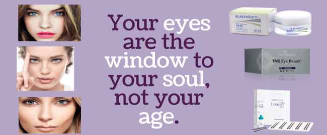 Your eyes are the window to your soul not your age!